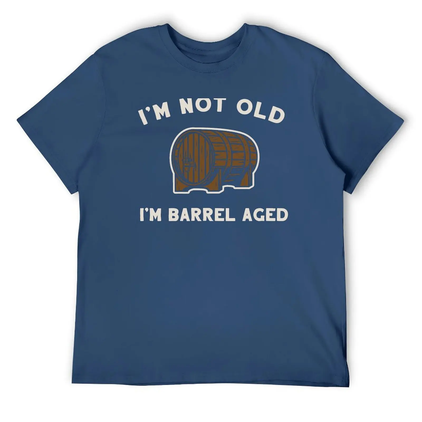 I'm Not Old I'm Barrel Aged T-Shirt luxury designer Louboutins plain t shirts men