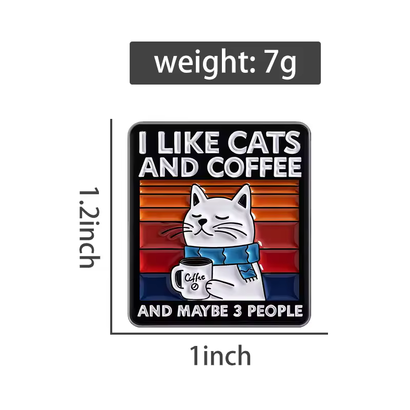 I Like Cats And Coffee And Maybe 3 People Enamel Pins Cartoon Cat Drinking Coffee Alloy Brooches Lapel Badge Funny Jewelry Gifts - Image 6