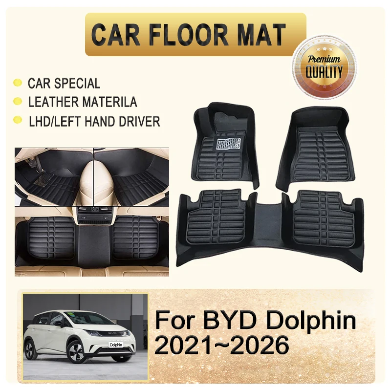 

Car Floor Mats For BYD Dolphin 2021 2022 2023 2024 2025 2026 Leather Pad Foot Cover LHD Cover Full Set Auto Interior Accessories