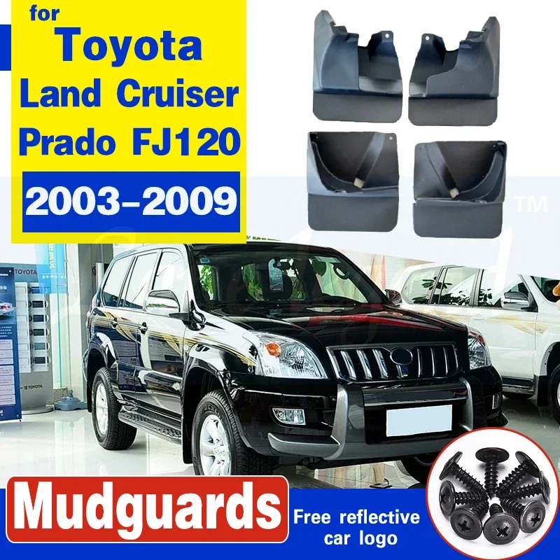 

For Toyota Land Cruiser Prado FJ120 2003 2004 2005 2006 2007 2008 2009 Mud Flaps Mudguard Fenders Splash Guards 4pcs