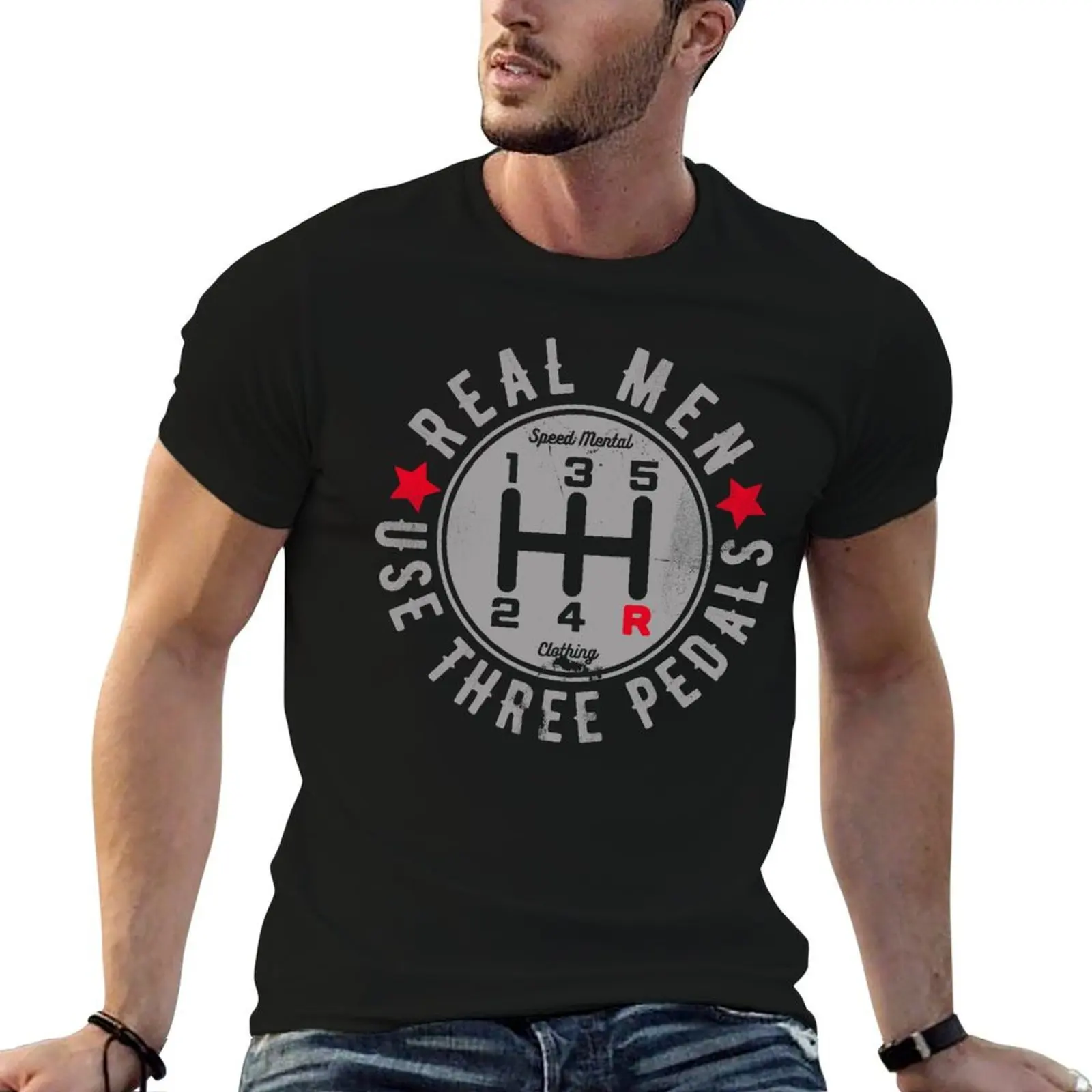 Real Men Use Three Pedals Manual Transmission Car T-Shirt cotton tshirt 100% t shirts for man graphic tees T-Shirt