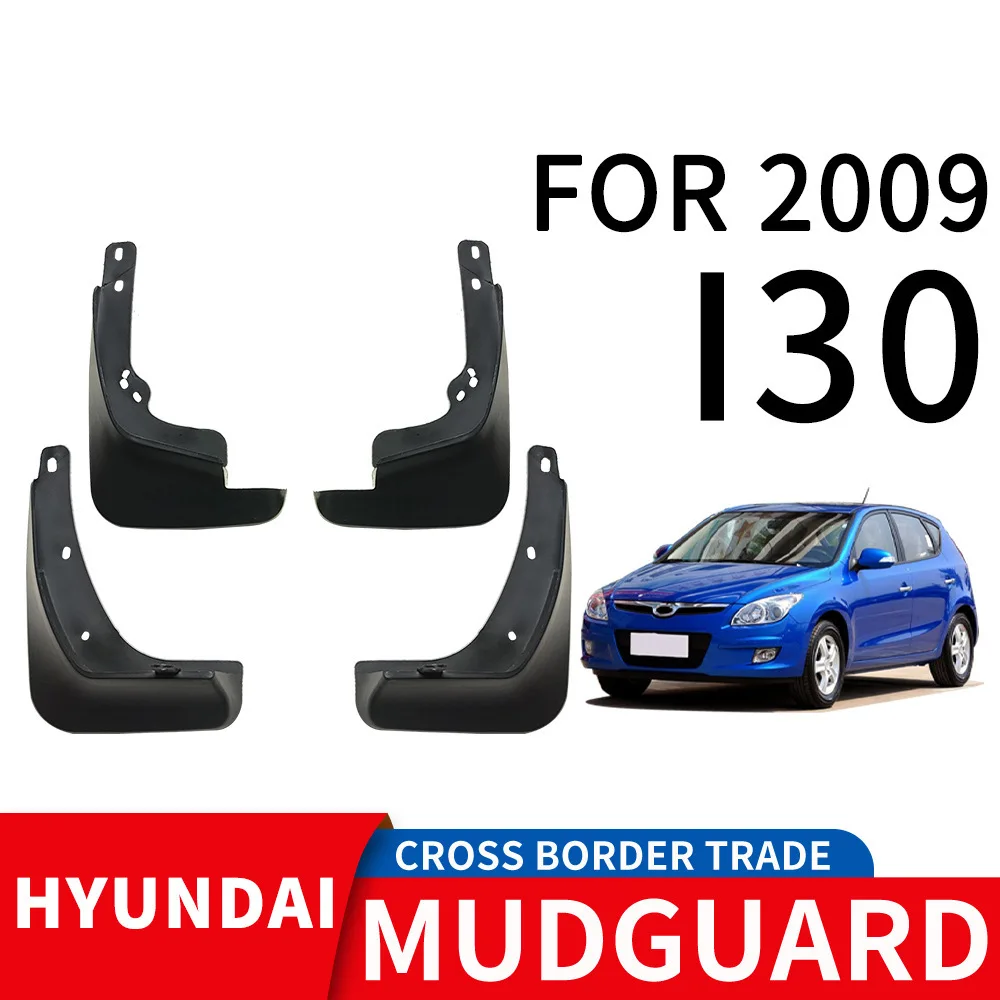 

For Hyundai 2009 I30 Car tire mudguard,Fender Mudflaps Front Rear Flares Splash Guards Cover