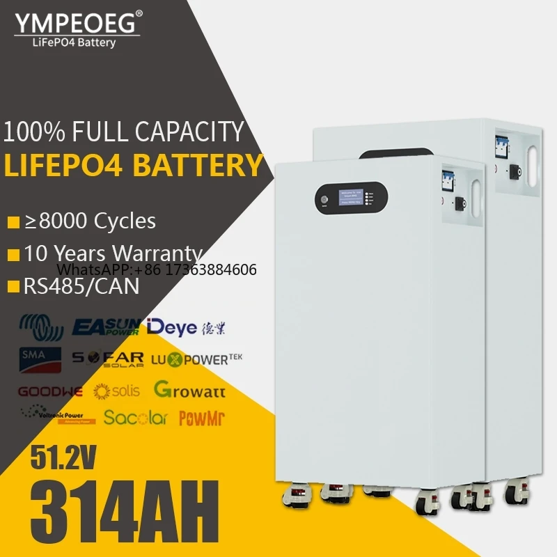 

2026 5KWh/16KWh Brand New Grade A LiFePO4 Battery Pack 51.2V 280Ah/314Ah Deep Cycle 10 Years Warranty Home Solar Energy Storage