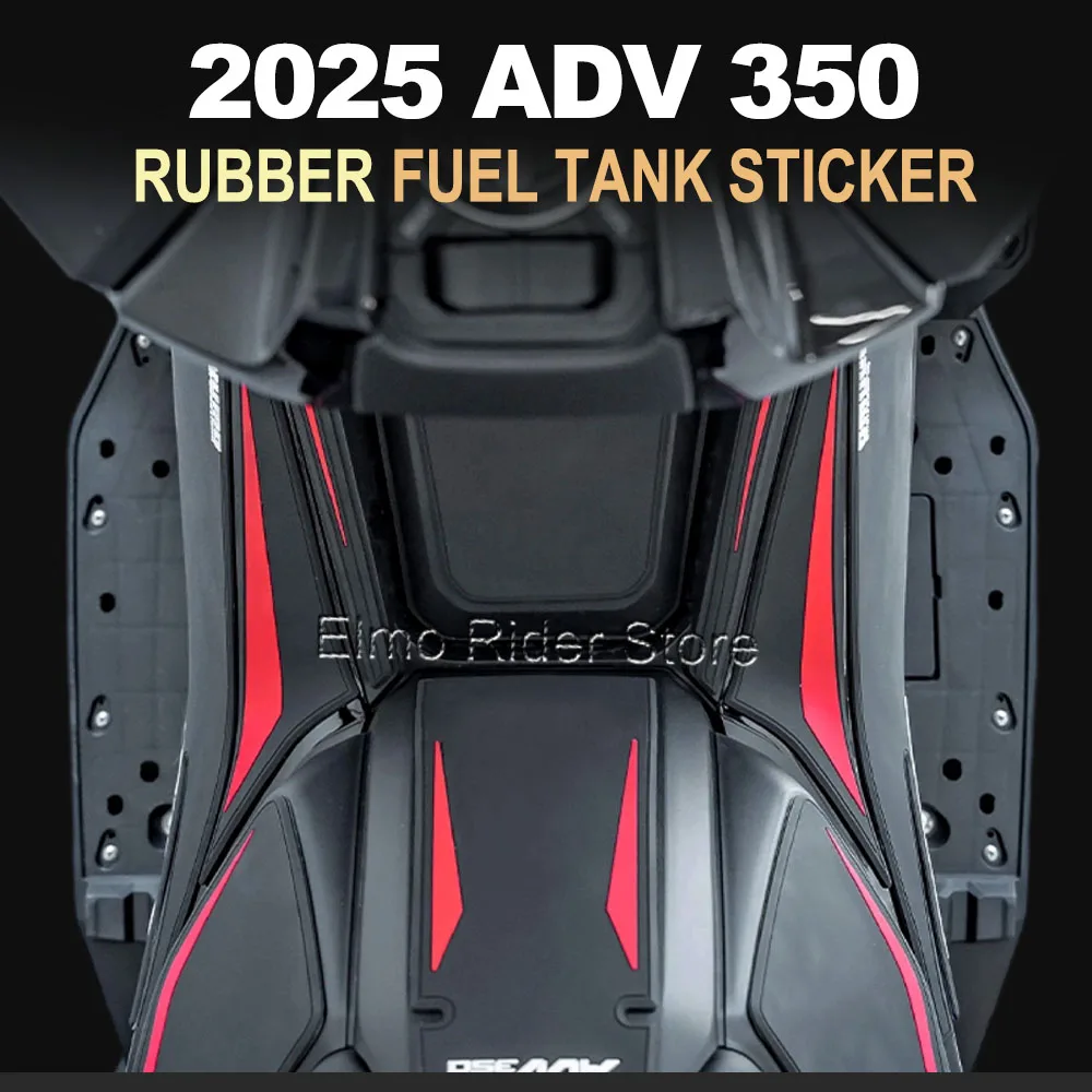 

ADV 350 для Honda ADV 350 2025, наклейка на мотоцикл, защитные наклейки на топливный бак, водонепроницаемая и противоскользящая резиновая защита