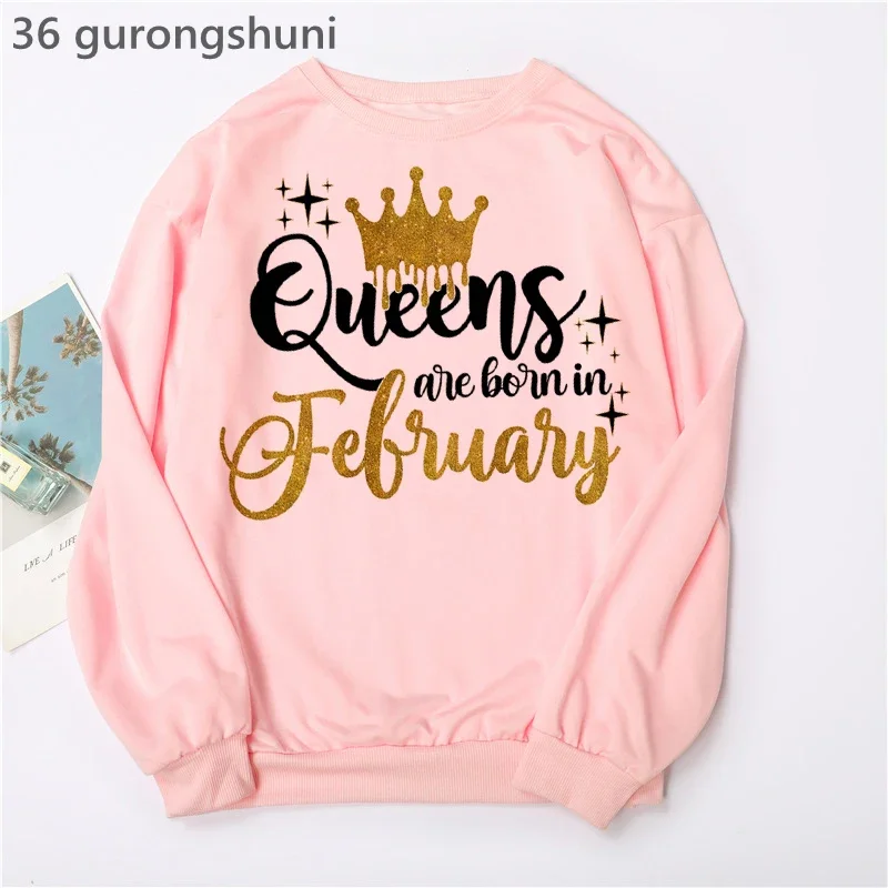 Birthday Gift Pink Hoodies Women Clothes 2024 Golden Crown Queen Are Born In January To December Graphic Print Sweatshirt Femme