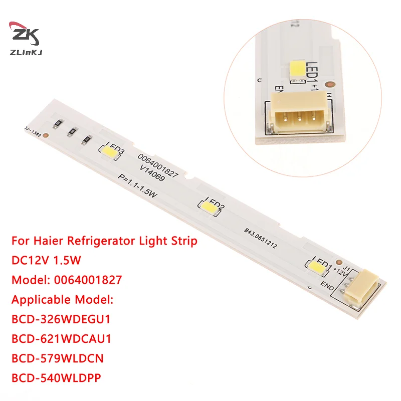 

DC12V 1.5W LED Light Strip Bar For Haier BCD-575WDBI Freezer Refrigerator RoHS 0064001827 Fridge DIY Accessories