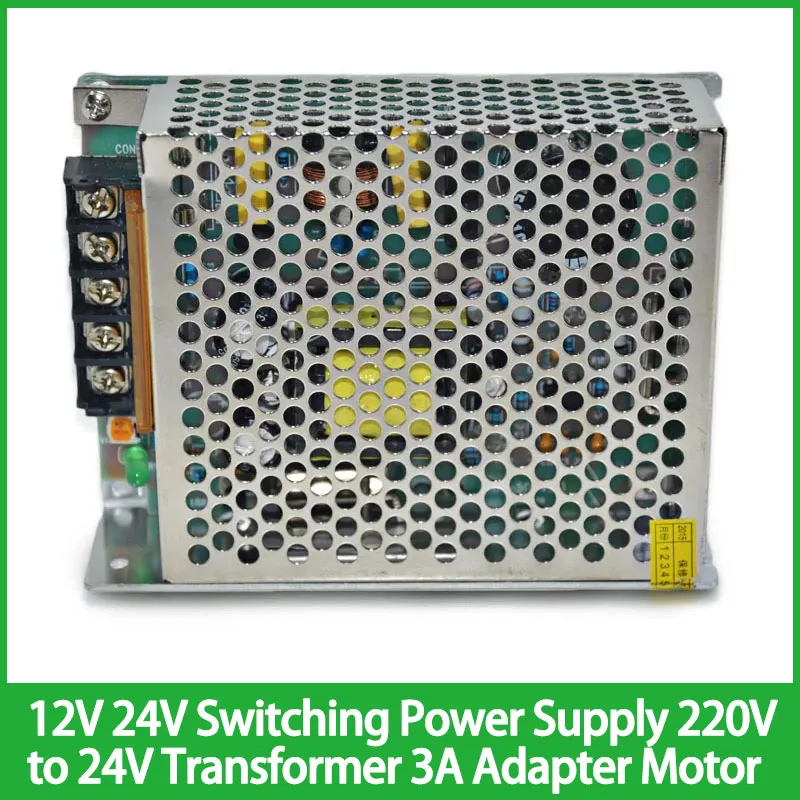 12V 24V Switching Power Supply 220V to 24V Transformer 3A Adapter Motor Accessories 72W Power Switch