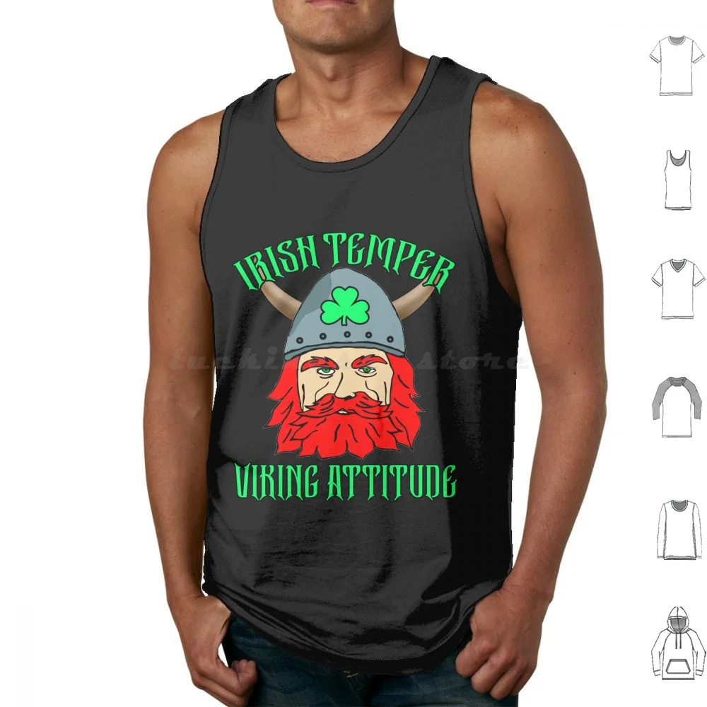 Irish Temper Viking Attitude Funny Meme Day Tank Tops Print Cotton Irish Temper Viking Attitude Irish Temper Viking