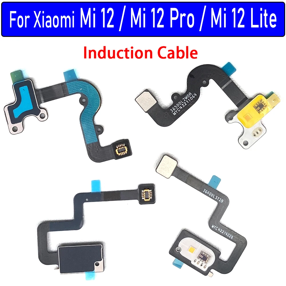 NEW Proximity Distance Sensing Connector Ambient Flash Light Sensor Flex Cable For Xiaomi Mi 12T 12 Pro 11T 11 10 8 Lite 9 se 9T