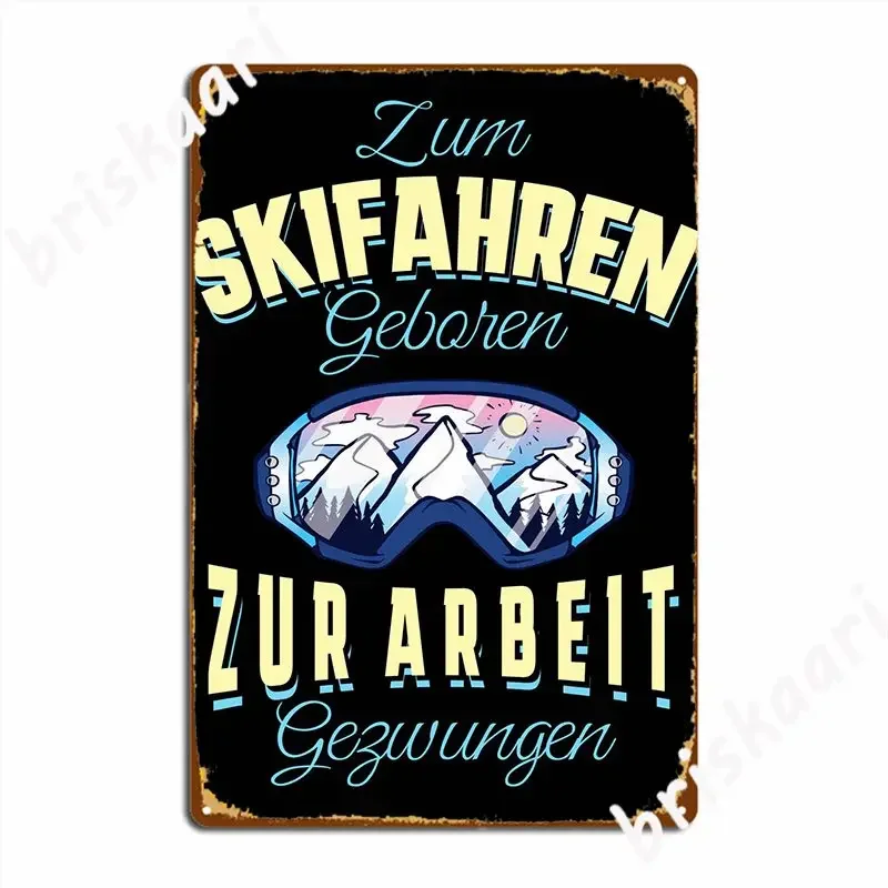 Toller Apres Ski Spruch Poster Metal Plaque Cinema Kitchen Kitchen Create Plates Tin Sign Posters