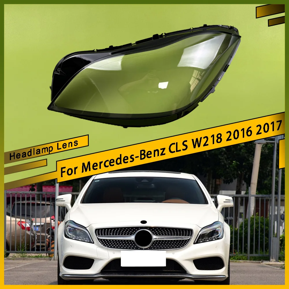 

Left Right Car Headlight Light Lens Clear Covers Headlight Lamp Cover Lampshade Shell For Mercedes-Benz CLS W218 2016 2017