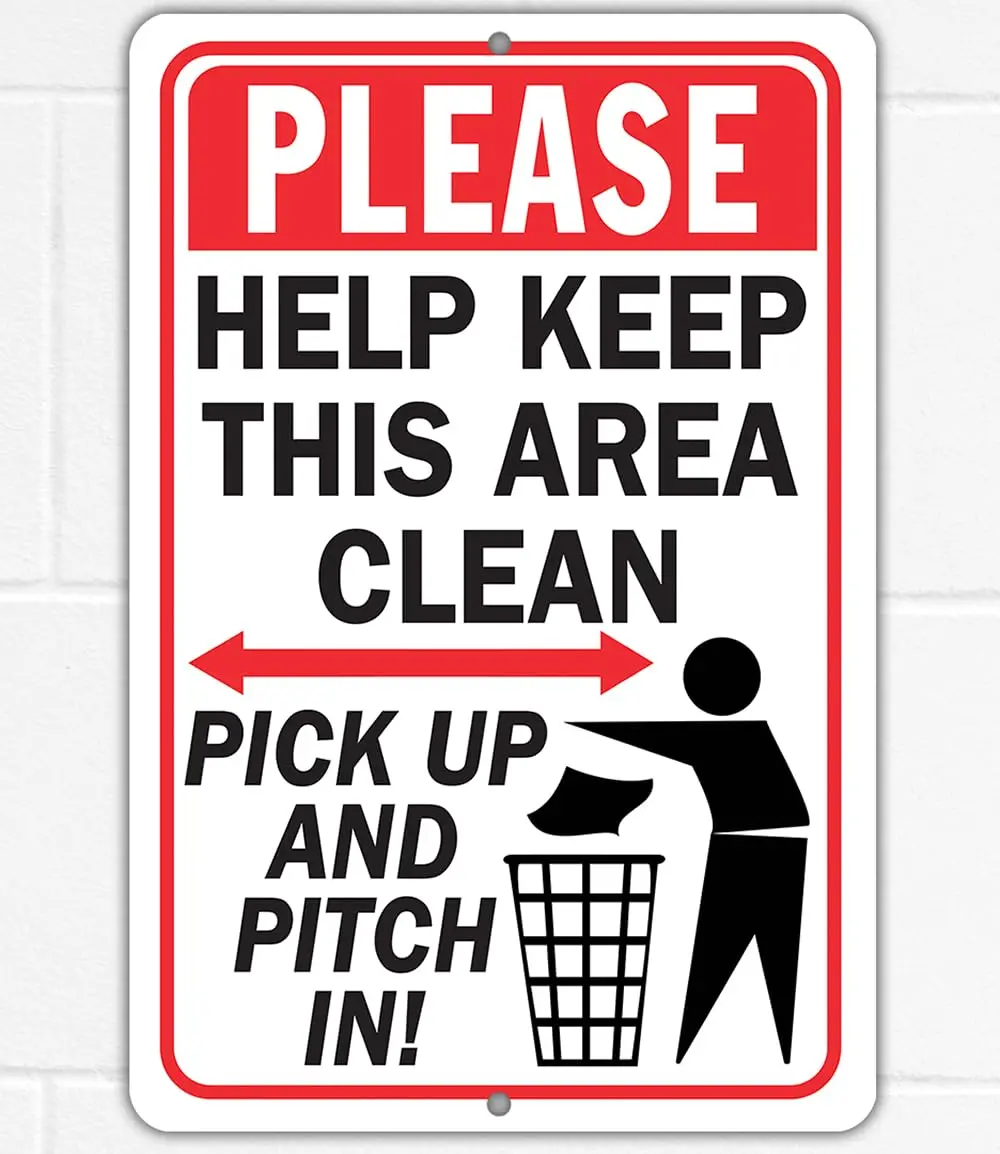 Metal Sign-Please Help Keep This Area Clean - Clean Up Your Mess Sign Keep Trash Garbage Area Signs - Use Indoor/Outdoor -P sign