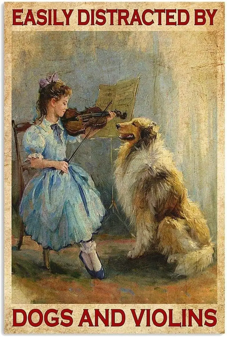 

Easily Distracted By Dogs And Violins Retro Metal Tin Sign Vintage Sign For Home Decor Room Metal Decor 8x12 Inch A Gift