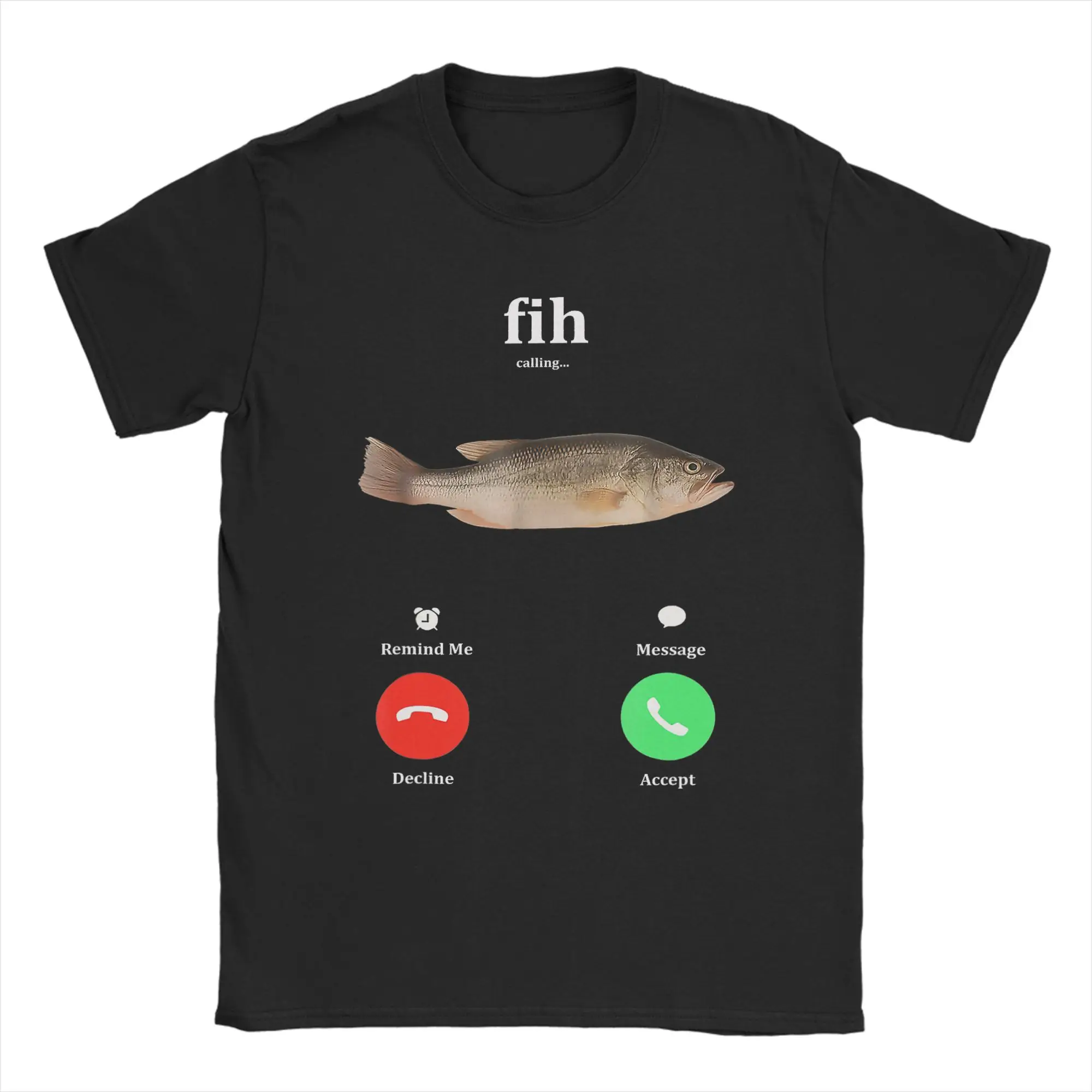 Men Fih Calling Remind me Message Decline Accept Phone Call Fish T Shirt Clothes Crazy Short Sleeve Tee Shirt Party T-Shirt