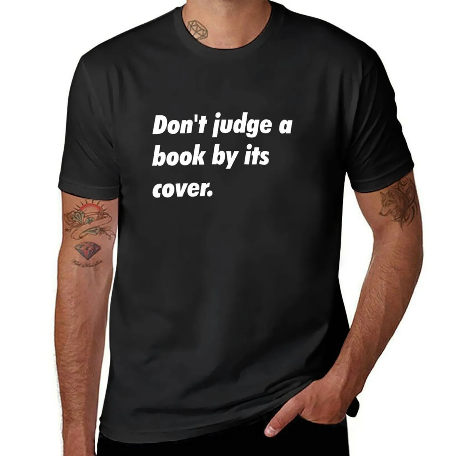 Don't judge a book by its cover. T-Shirt Short sleeve tee summer clothes blacks sublime mens cotton t shirts