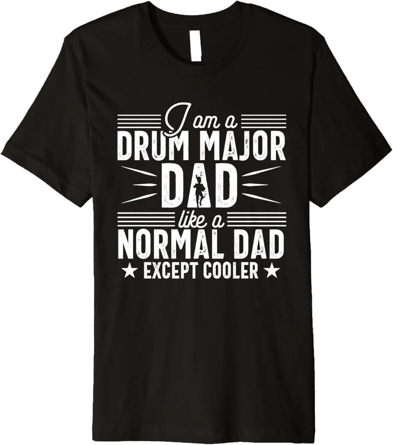 Drum Major Dad Funny Normal Marching Band Parents Premium