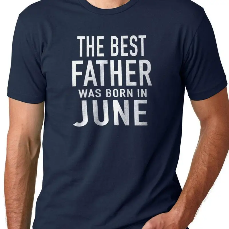

Лучший отец родился в июнь, новинка, сарказм, забавная футболка для мужа