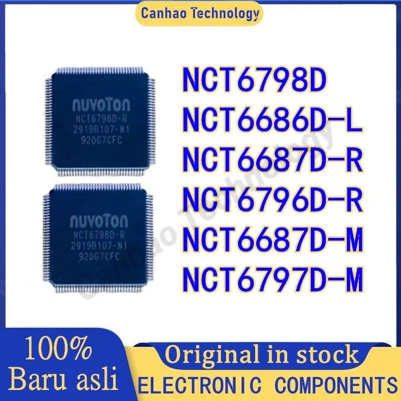 

NCT6798D NCT6686D-L NCT6687D-R NCT6796D-R NCT6687D-M NCT6797D-M QFP128 IC Chip 100% New Original in stock