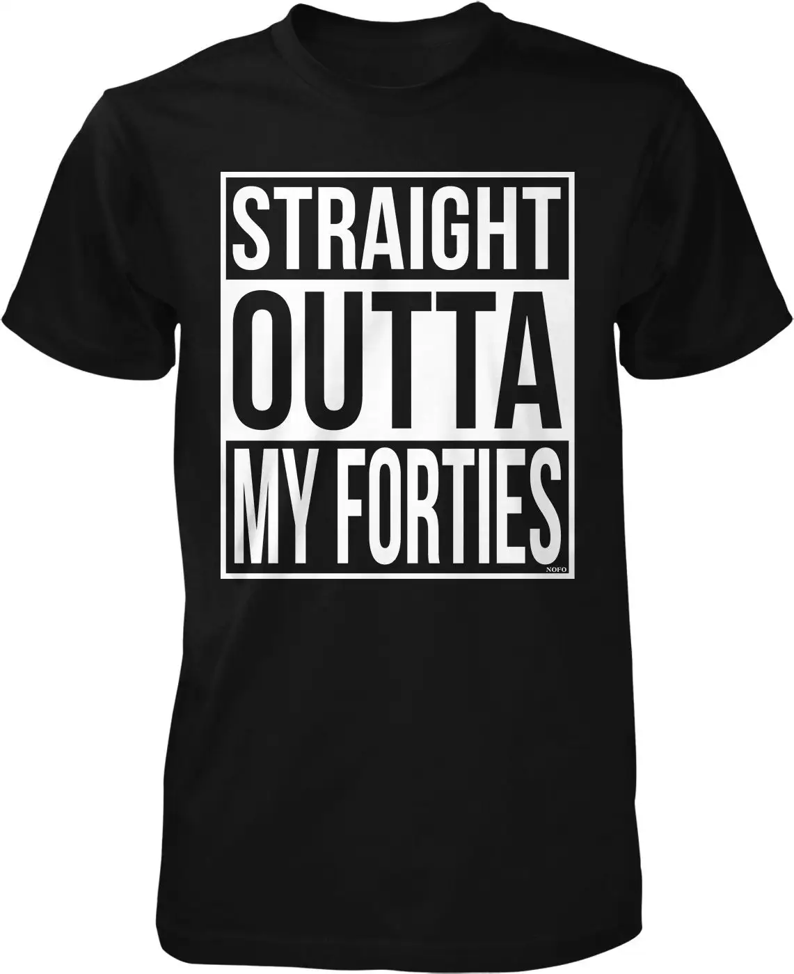 Straight Outta My Forties Men's T shirt NOFO_02494