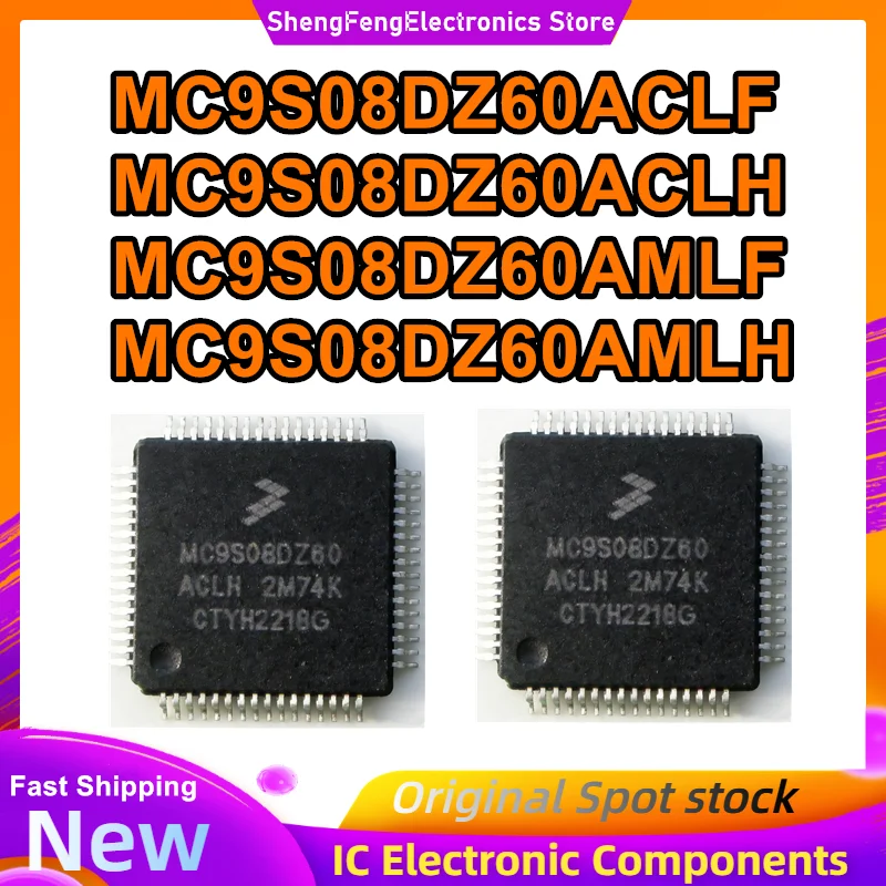 

MC9S08DZ60ACLH MC9S08DZ60ACLF MC9S08DZ60AMLH MC9S08DZ60AMLF MC9S08DZ60 QFP-64 Новые оригинальные в наличии