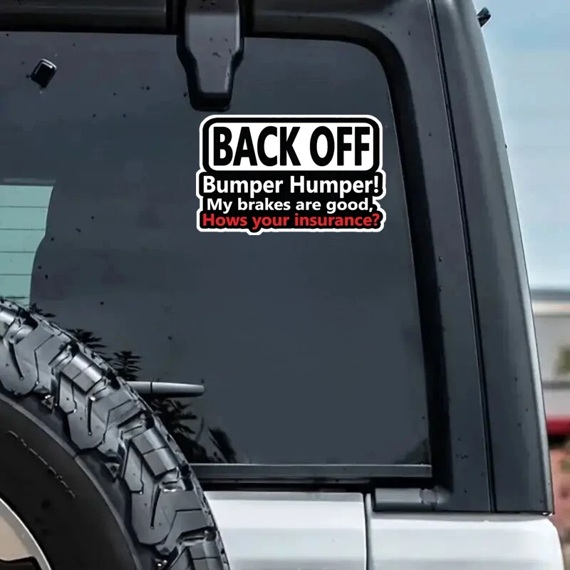 ملصقات سيارات من الفينيل "BACK OFF Bumper Humper" ذات رسائل تحذيرية مضحكة، مقاس 15 × 9.5 سم، ملصق خارجي متين للزجاج الأمامي الخلفي #3