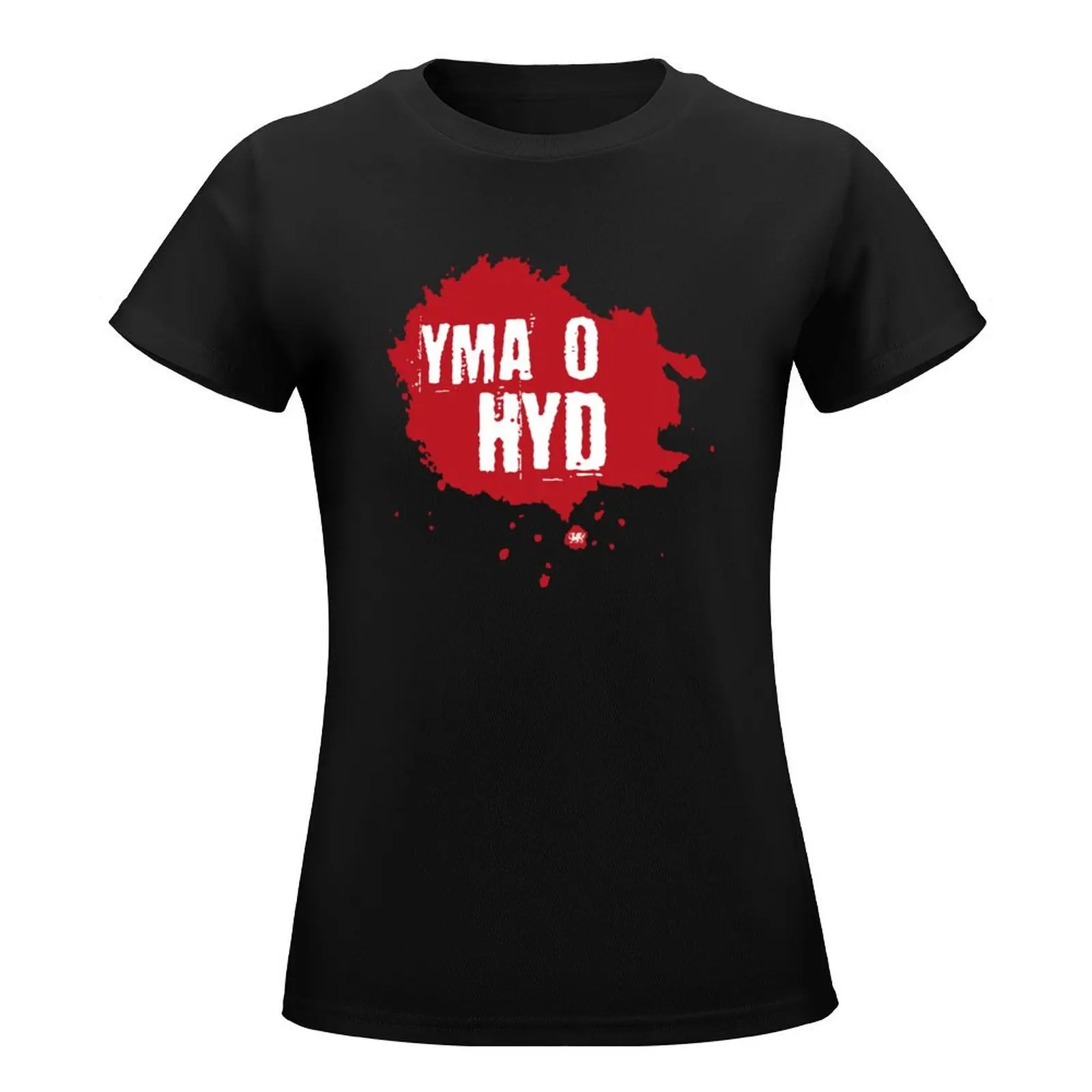 Yma o Hyd, Bestselling Yma o Hyd, Cymru, Wales T-Shirt plus size tops cute clothes tees rock and roll t shirts for Women