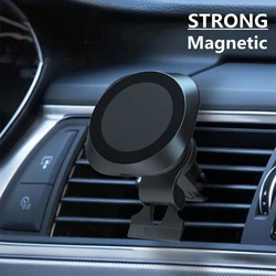Magnetic Car Wireless Charger Mount Fast Charging Air Vent Magnet Car Phone Holder Stand for iPhone 15 14 13 Pro Max Mini