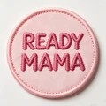 READY MAMA