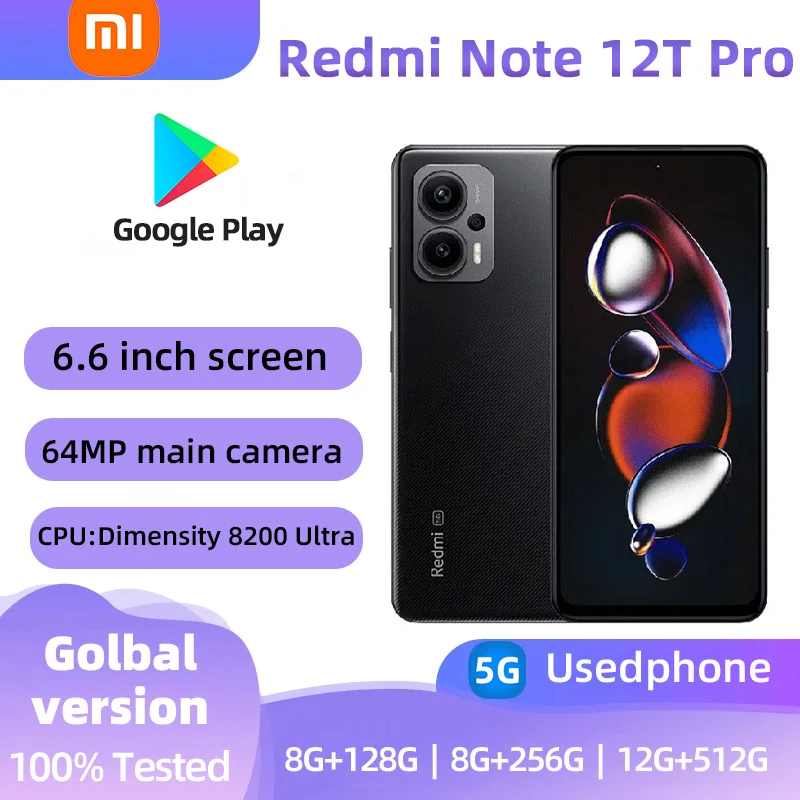 Xiaomi Redmi Note 12T Pro 5G Android 6.6inch Screen CPU MediaTek Dimensity 8200 Ultra 64MP Camera used phone