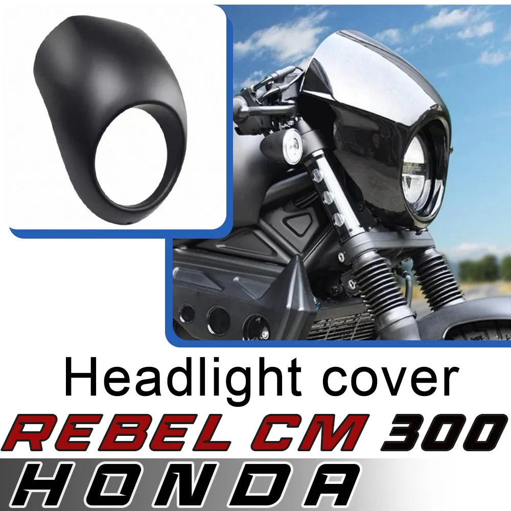 

For HONDA Rebel CM300 modified pig head cover front windshield headlight cover rebel cm300 deflector protective shell accessorie
