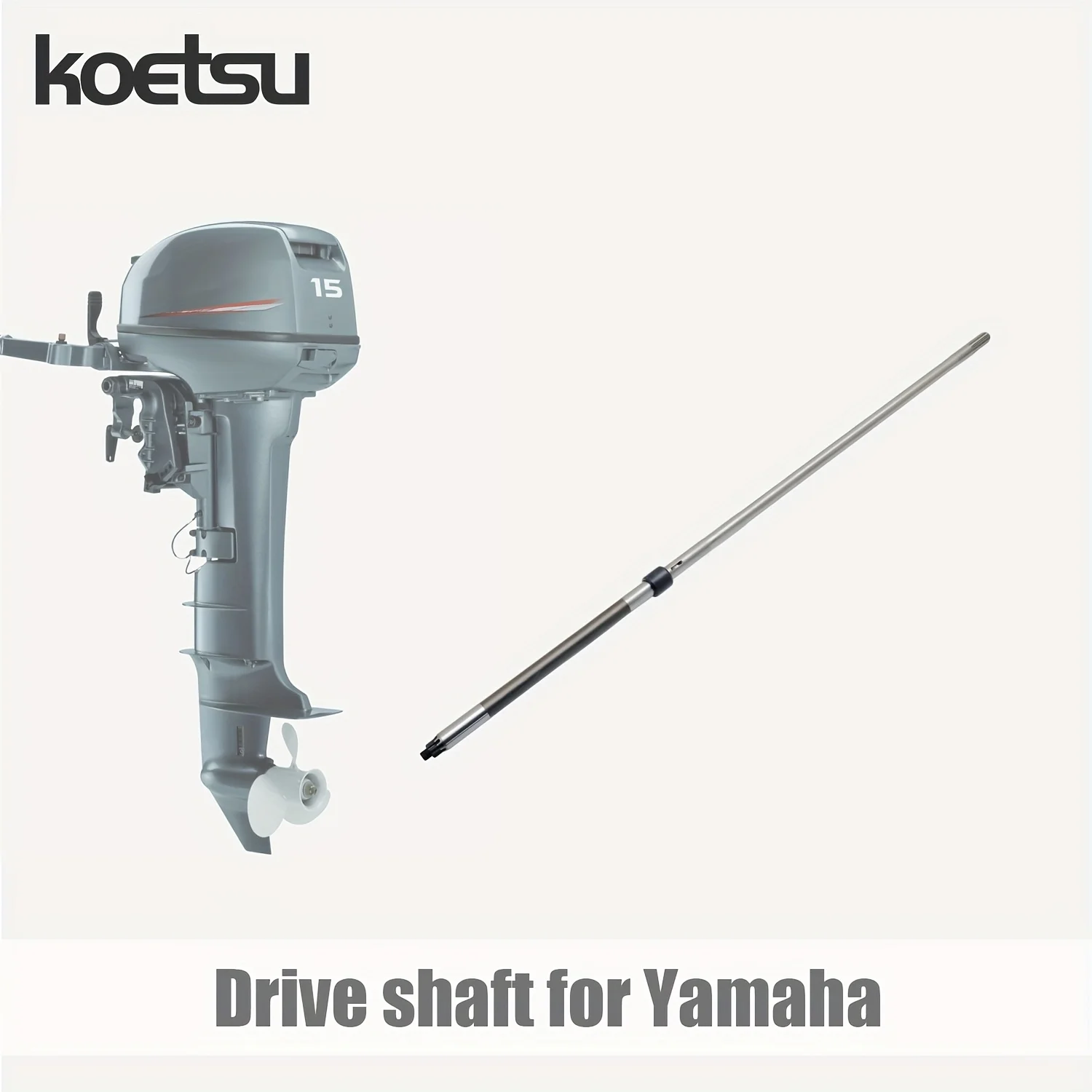

KOETSU Drive Shaft - For YAMAHA Outboard Propulsion Engines (15-40 HP 2-Stroke)