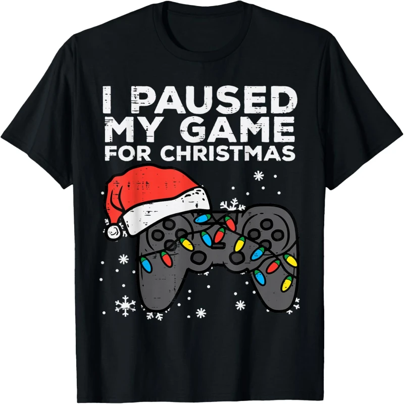 Paused My Unique Game Christmas Gamer Xmas Men Boys Youth Teen Fashion Printed T-shirt Tops Crewneck Regular Short Sleeve
