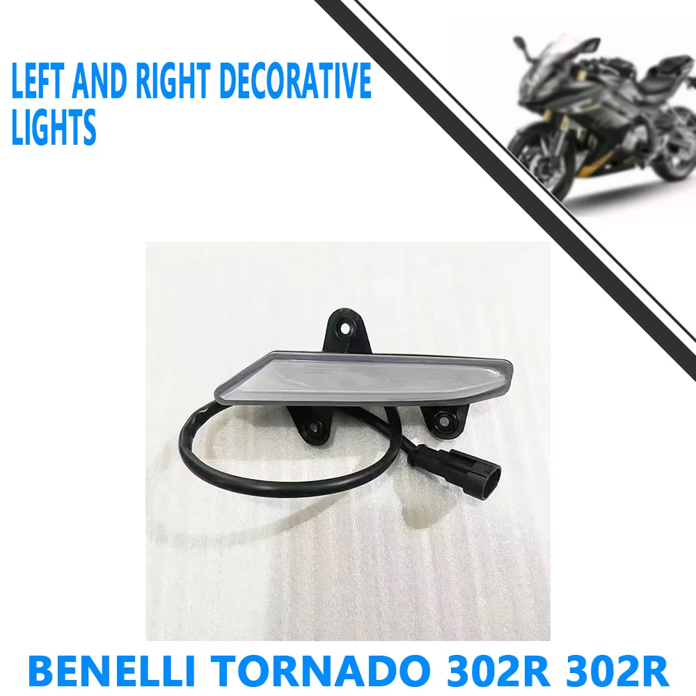 For Benelli Tornado 302R 302r original fittings for left and right decorative lights in front of lamps.