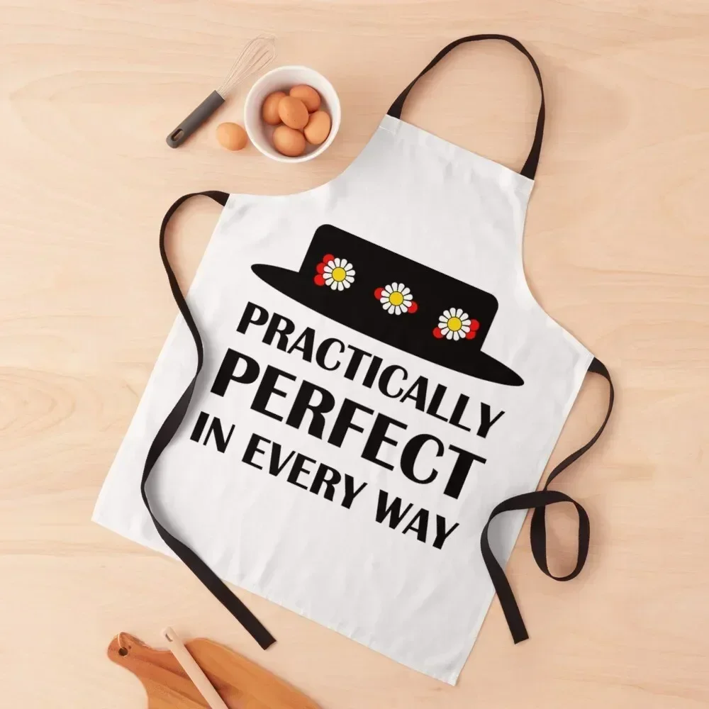 

Practically Perfect In Every Way Apron Kitchen Things For Men Costume Waiter Cleaning Products For Home Apron