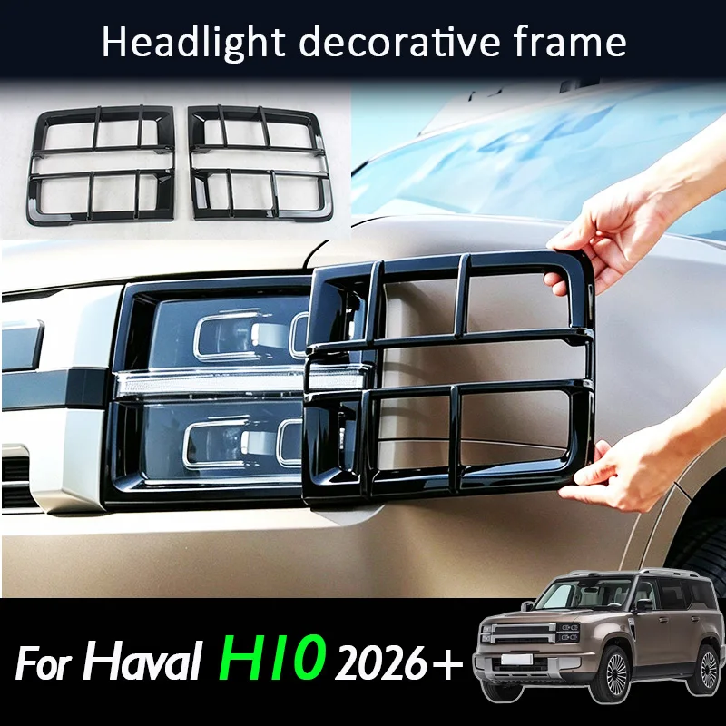 Front Lamp Bezel Cover Matte Bright Black For Haval H10 2026 2027 Headlight Decorative Trim Frame Protection Trim Accessories