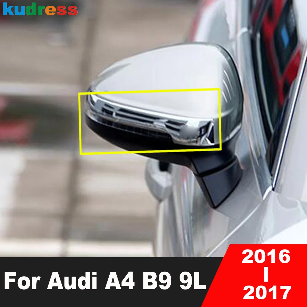 For Audi A4 B9 9L 2016 2017 Sedan Chrome Car Side Door Rearview Mirrors Cover Trim Molding Garnish Strip Exterior Accessores