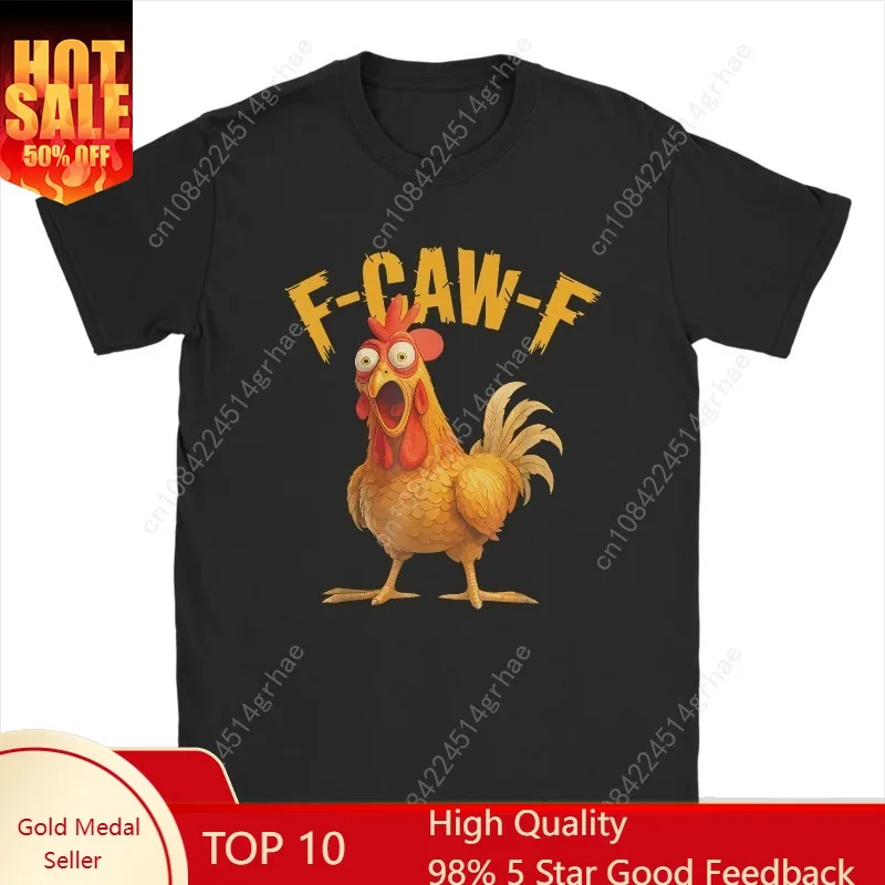 Divertente F Caw F Chicken FCAWF Pollo T-shirt da uomo Divertente 100% cotone Tee Shirt Girocollo Manica corta T-shirt Idea regalo Abbigliamento