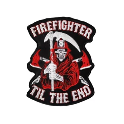 Embroidery Patch Cross Skull Sickle Double Axe Firefighter Till The End Back Vest Biker Badges Clothes Accessories Iron On