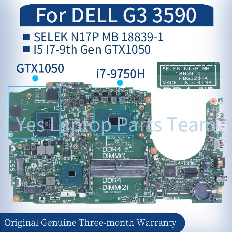 For DELL G3 3590 Laptop Mainboard SELEK N17P MB 18839-1 CN-0GJ58G 0GJ58G 0MFHW7 I5 I7-9th Gen GTX1050 DDR4 Notebook Motherboard