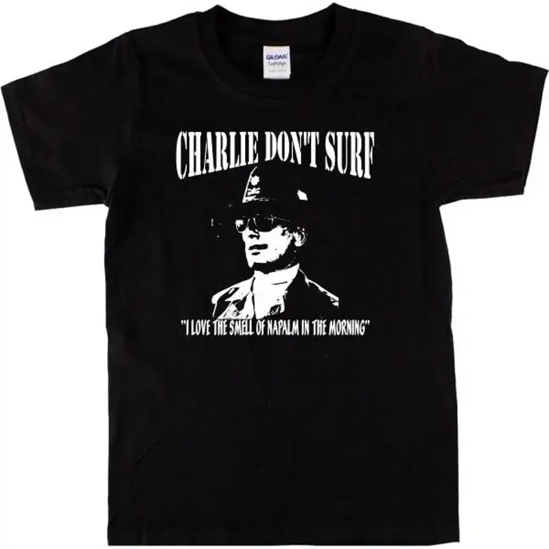 Apocalypse Now T Shirt Charlie Don t Surf Kilgore Various Colour T Shirts