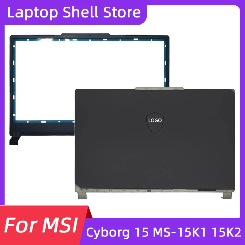 Аксессуары для ноутбуков MSI Cyborg 15 MS-15K1 15K2, задняя крышка ЖК-дисплея/передняя панель, корпус ноутбука