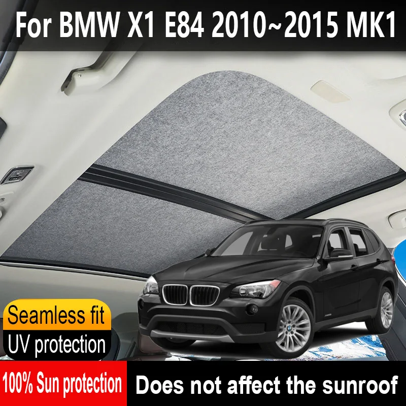 Car Panoramic Sunroof Insulation Roof Visor For BMW X1 E84 2010~2015 MK1 Anti-UV Electrostatic Adsorption Sky Curtain Sunshade