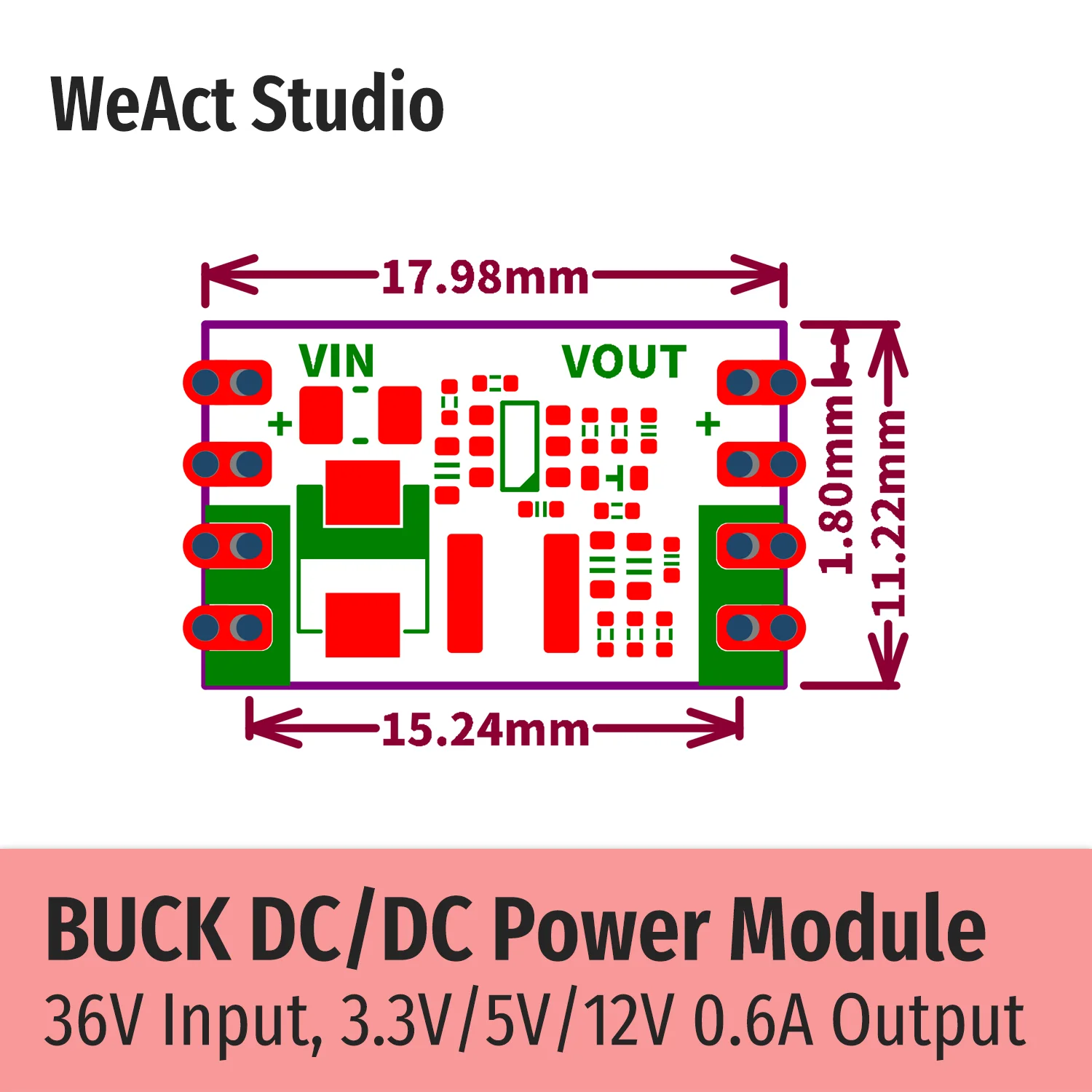 WeAct-módulo de potencia reductor Buck DC/DC 36V, entrada máxima 3,3 V/5V/12V, salida 0.6A, corriente máxima