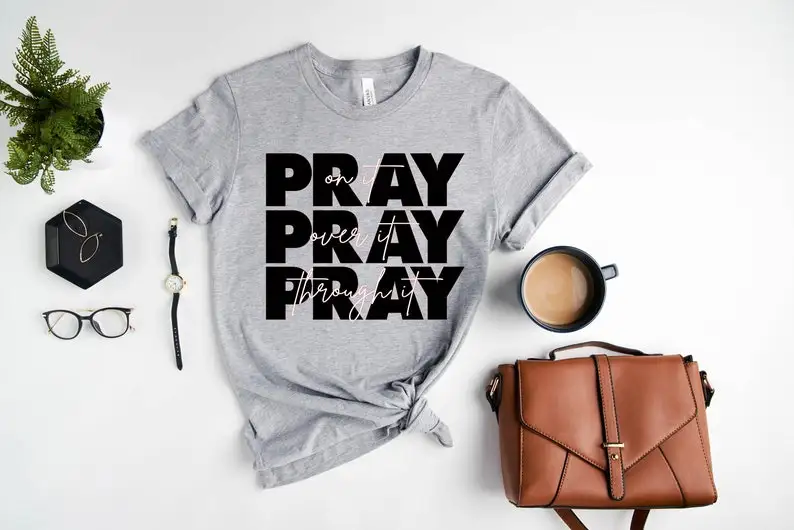 Pray Over It Shirt Christian Gifts For Women Religious Plus Size Women T-shirt Cotton Female Clothing O Neck Short Sleeve Tees