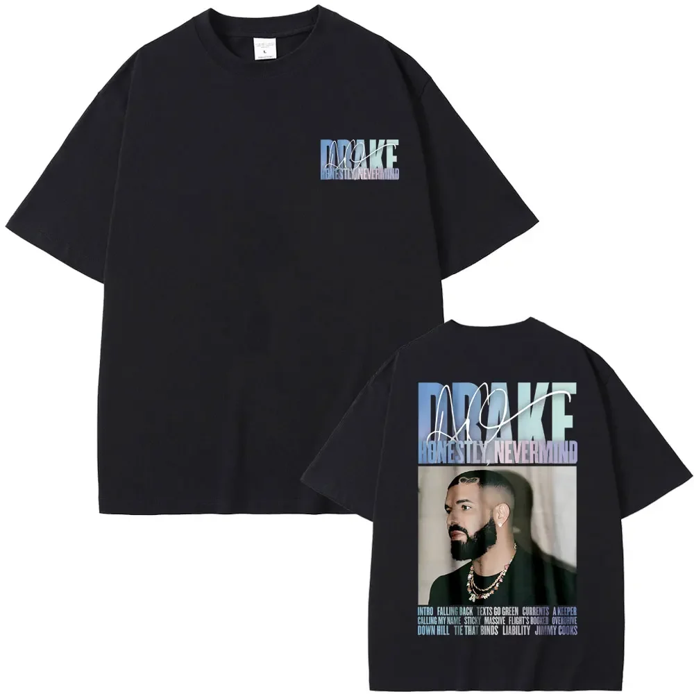 Rapper Drake Honestly Nevermind Graphic T Shirts Men Women Hip Hop Fashion Vintage T-shirts Short Sleeve Male Oversized Tshirt