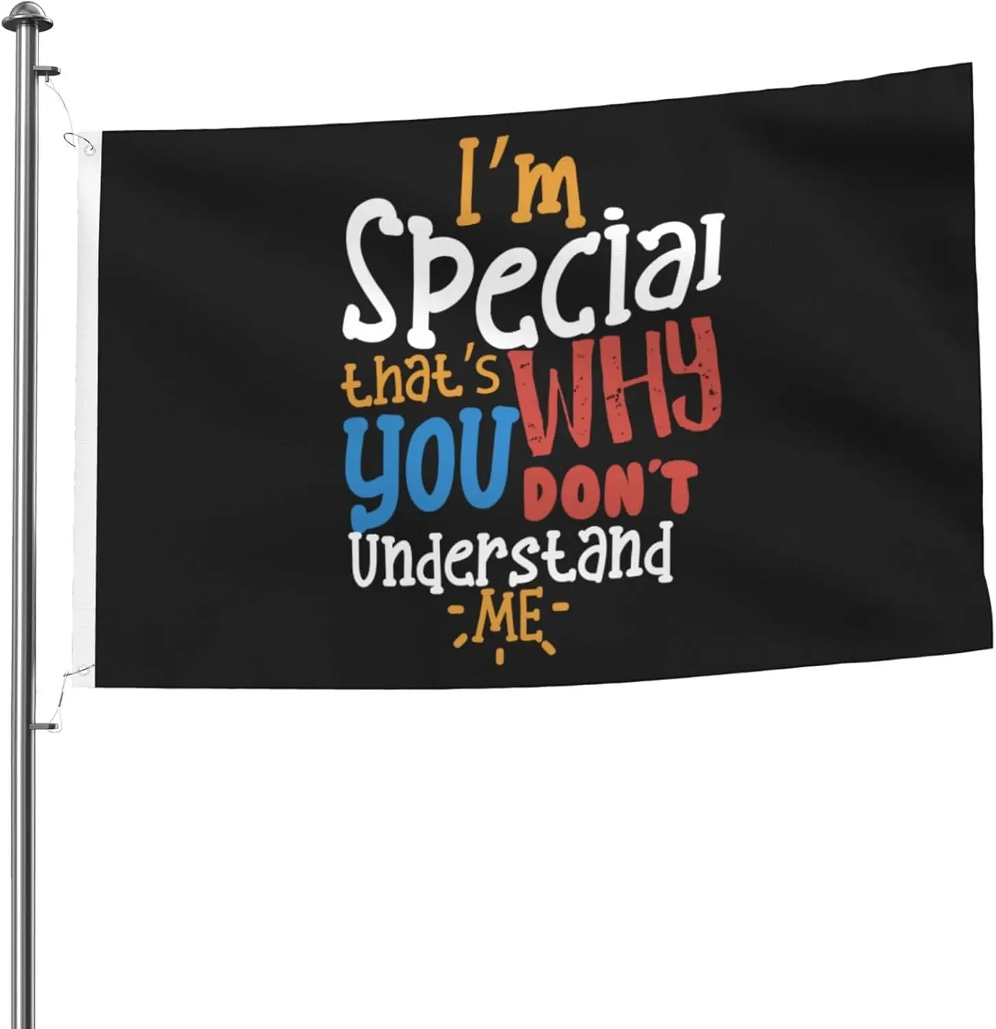 Flagicst 100% Polyester Summer I'm Special That's Why You Don't Understand Flags