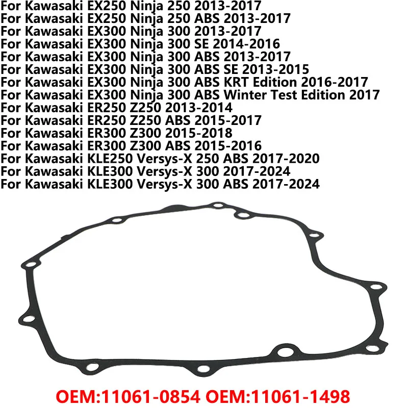 

Engine magneto/clutch gasket For Kawasaki KLE250 KLE300 Versys-X 250 300 ABS Ninja 250 300 ABS SE EX250 11061-0854 11061-1498