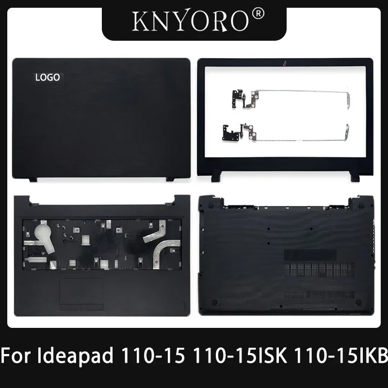 

NEW for Lenovo Ideapad 110-15 110-15ISK 110-15IKB LCD Back Cover Front Bezel Palmrest Bottom Case Hinges Top Housing Shell Black