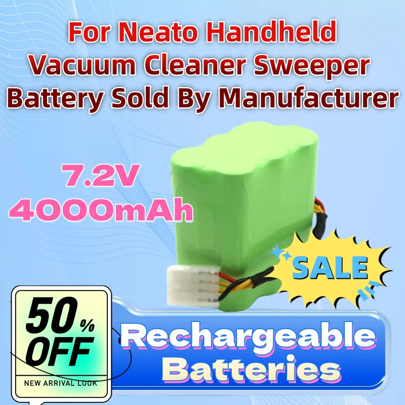 

High-Quality New Rechargeable Batteries 7.2V 4000mAh for Neato Handheld Vacuum Cleaner Sweeper Battery Sold By Manufacturer