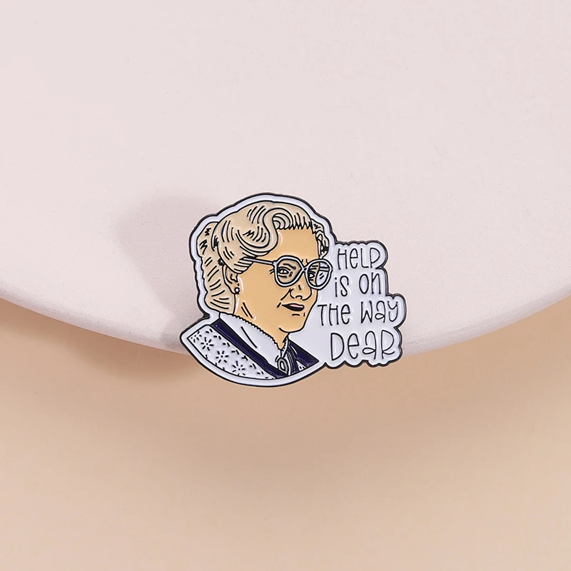 Help Is On The Way Dear Enamel Pin Comedy Films Mrs. Doubtfire's Funny Father Brooch Lapel Badge Jewelry Gift For Friends